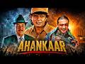 Ahankaar 1995 Full Hindi Movie Mithun Chakraborty Gulshan Grover 90s Superhit Movie