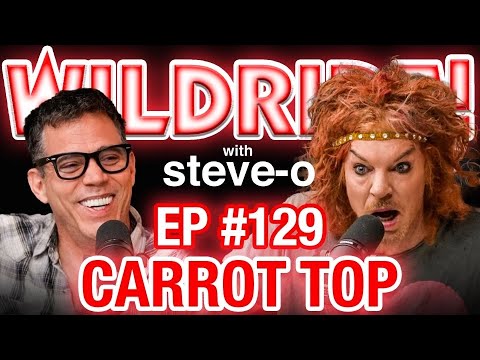 Carrot Top Got Bumped By David Copperfield - Steve-Os Wild Ride #129