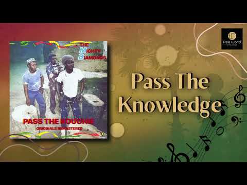 Pass The Knowledge - Remastered 2024 | The Mighty Diamonds