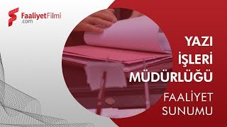 Yazı İşleri Müdürlüğü Faaliyet Sunumu