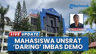 UNSRAT Merumahkan Mahasiswa untuk 2 Hari hingga Kondusif, imbas Demo di Gedung DPRD Sulut