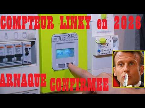 COMPTEUR LINKY en 2026 : ARNAQUE CONFIRMÉE ?