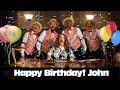Happy Birthday John