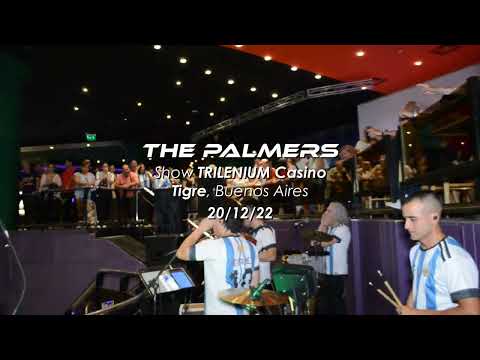 The Palmers - Show (en vivo) Celebración Mundial y cierre de año en TRILENIUM Casino - Tigre