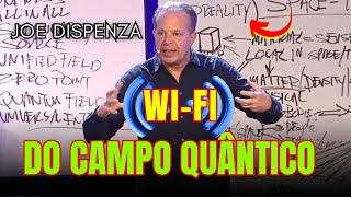 Como o Amor Ativa o Campo Quântico e Transforma a Sua Realidade /JOE DISPENZA