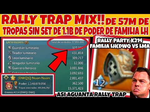 RALLY TRAP MIX!! 57M TROOPS WITHOUT 1.1B FAMILY POWER SET LH - LMa,LaO - LORDS MOBILE EN
