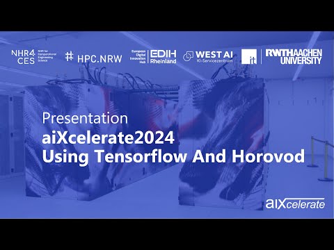 aiXcelerate 2024 - Using Tensorflow And Horovod