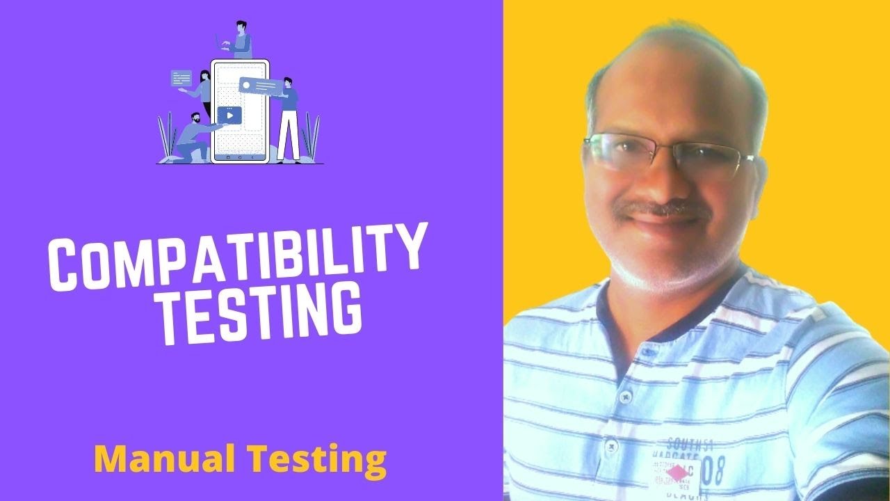 Compatibility testing in software testing