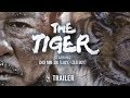 THE TIGER Dual Format Home Video (UK) Trailer