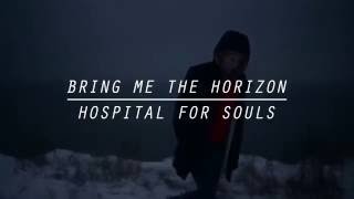 Bring Me The Horizon - Hospital For Souls (Lyrics)