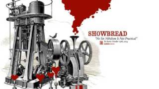 Showbread - If You Like Me Check Yes, If You Don't I'll Die