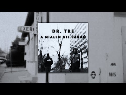Dr. Tre - Bez pretensji