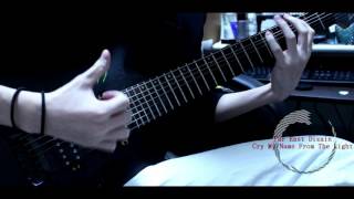 Far East Dizain - Cry My Name From The Light 【guitar cover 】