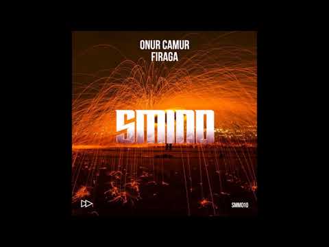 Onur Camur - Firaga (Original Mix)