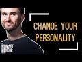 Change Your Personality The Mindset Mentor Podcast