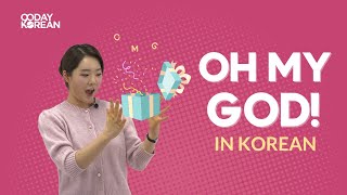 How to Say "OH MY GOD!" in Korean