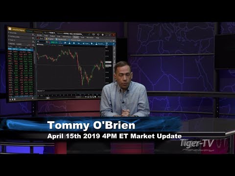 April 15th, 4PM ET Market Update with Tommy O'Brien on TFNN