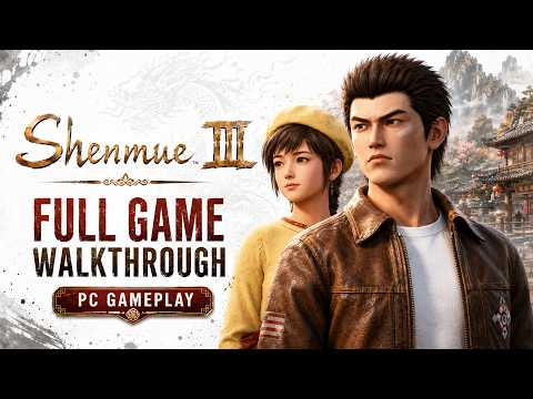 Shenmue 3 Full Game Walkthrough Gameplay & Ending PC
