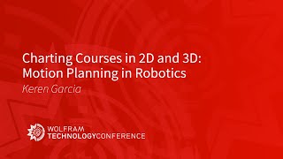 Charting Courses in 2D and 3D: Motion Planning in Robotics