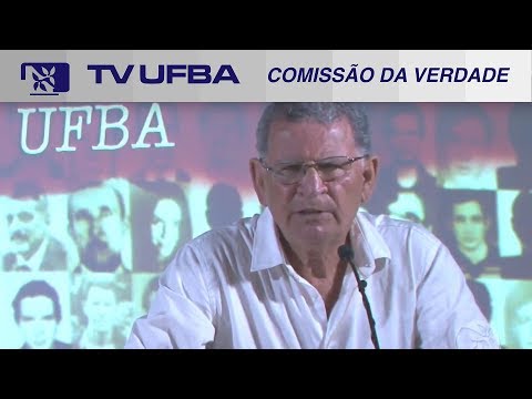 TV UFBA - Comissão da Verdade UFBA - 8ª Oitiva: João Coutinho