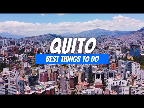 Best Things to Do in Quito Ecuador | Quito Travel Guide 2026