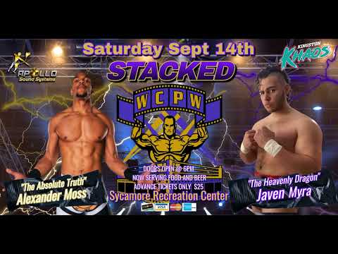 WCPW®: STACKED!™ Sat. Sept14th, 2024 Moss vs Myra