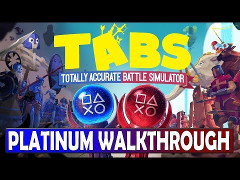 Tabs Platinum Walkthrough - Totally Accurate Battle Simulator Trophy & Achievement Guide