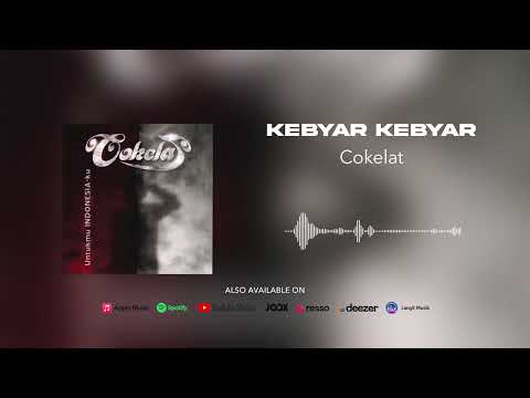 Cokelat - Kebyar Kebyar (Official Audio)