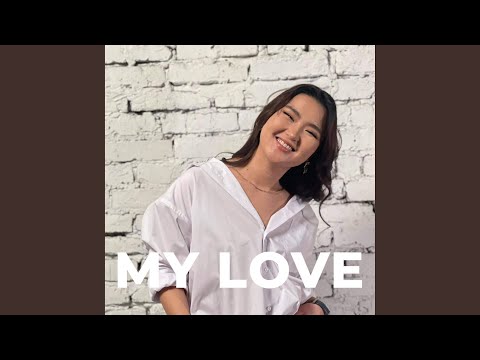 My Love