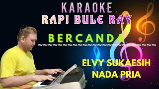 Download lagu BERCANDA - Elvy Sukaesih | Karaoke | Nada Pria | Lirik mp3 Download lagu BERCANDA - Elvy Sukaesih | Karaoke | Nada Pria | Lirik mp3