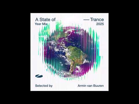 A State of Trance Year Mix 2025 [Mixed by Armin van Buuren] [Full Continuous Mix] [Armada Music]