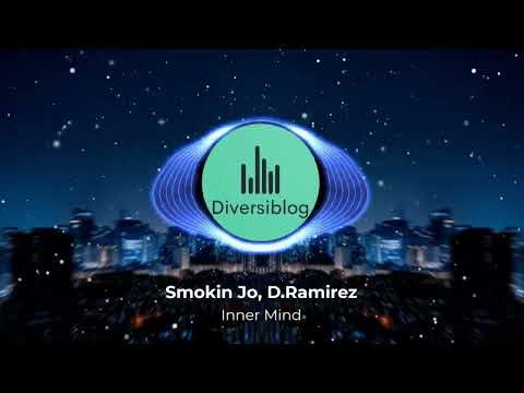 Inner Mind - Smokin Jo D.Ramirez    Visual Audio