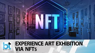 First NFT exibition of India with NFT drop
