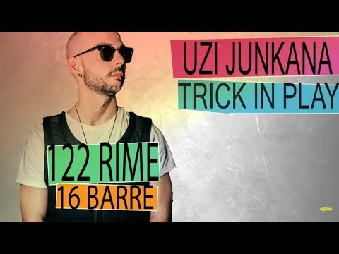 UZI JUNKANA chiude 122 rime* in 16 barre! - "Trick in Play" - CTR ITA Exclusive #1