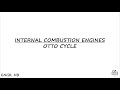INTERNAL COMBUSTION ENGINE OTTO CYCLE