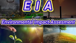 Environmental Impact Assesment ( EIA ) | Civil Engineering | Environmental Engineering | Shiwani Jha