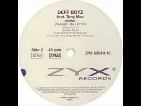 The Deff Boyz & Tony Mac - Swing (Two Mad Mix)