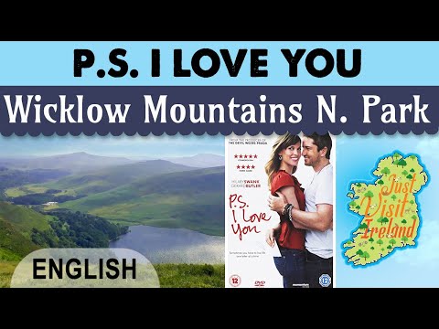 WICKLOW: P.S. I love you - Wicklow Mountains