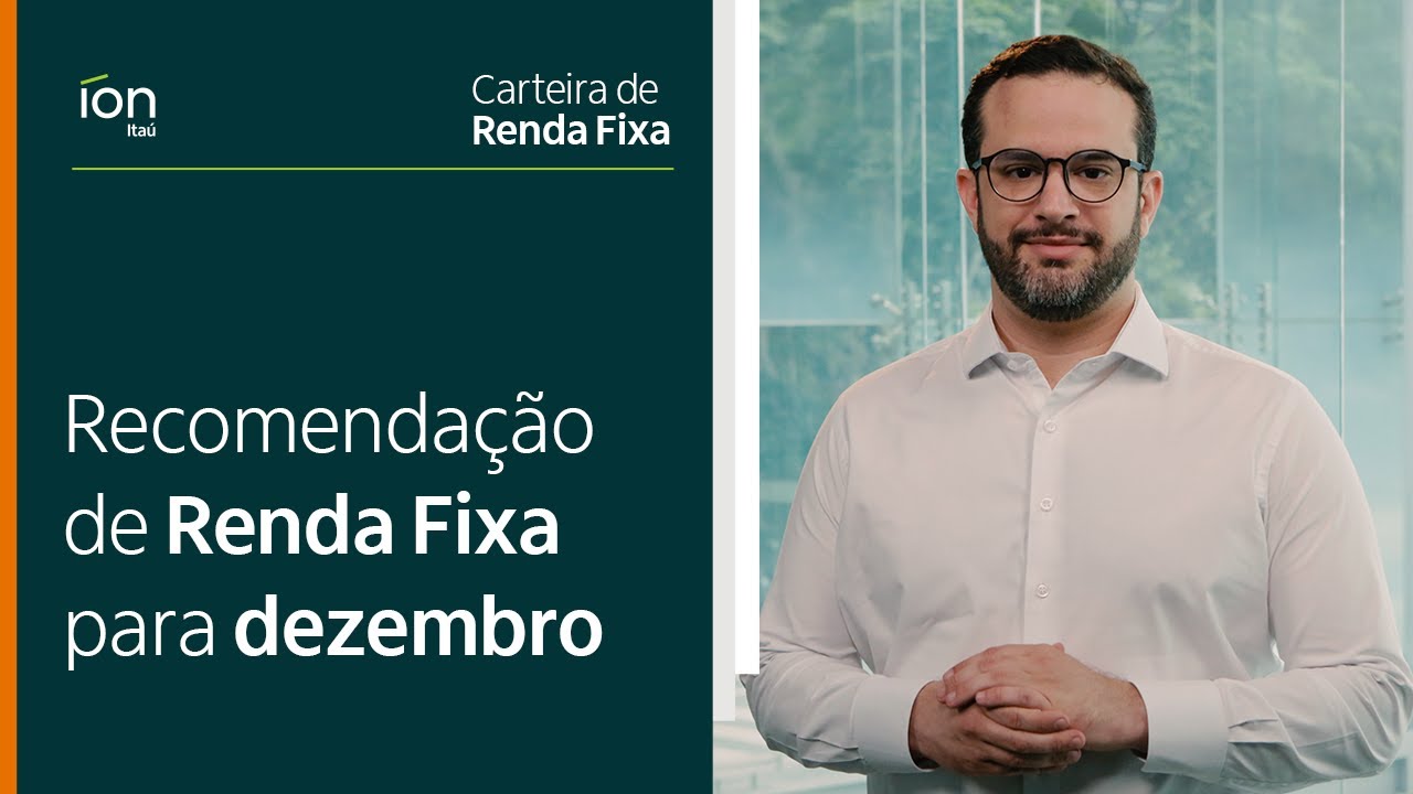 Recomendação de Renda Fixa para dezembro