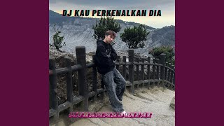 Download lagu Kau Perkenalkan Dia (Remix) mp3