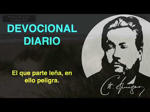 El que parte leña, en ello peligra. (Eclesiastés 10:9) Devocional de hoy Charles Spurgeon