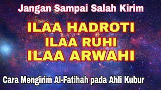 Download lagu Cara Kirim Al-Fatihah pada Ahli Kubur, Ila Hadroti Ila Ruhi Ila Arwahi mp3 Download lagu Cara Kirim Al-Fatihah pada Ahli Kubur, Ila Hadroti Ila Ruhi Ila Arwahi mp3