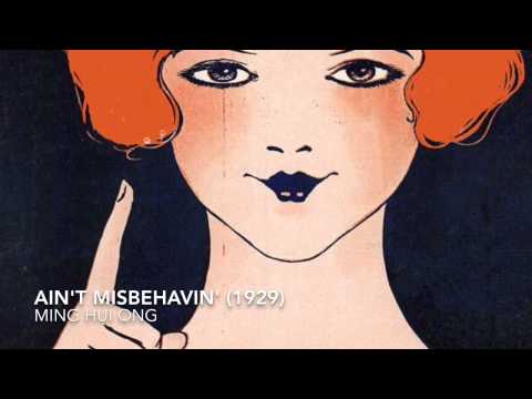 Ming Hui Ong - Ain't Misbehavin' (1929)