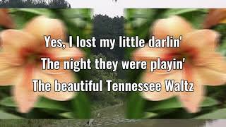 Tennessee Waltz  -Anne Murray