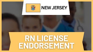 RN License Endorsement to New Jersey (Step-by-Step)