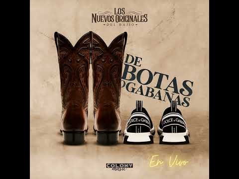 Los Nuevos Originales - De Botas & Gabanas 