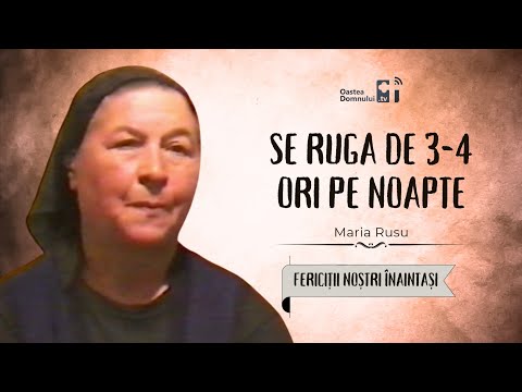 Maria Rusu - The passing of her husband Cornel Rusu to the Lord - Part I - Our Blessed Forefathers