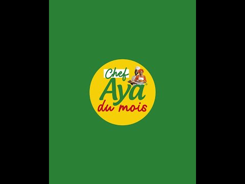 Chef Aya du Mois — Épisode 2