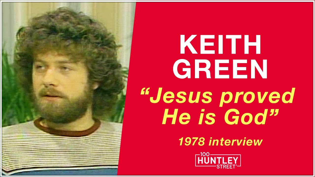 Keith Green's Incredible Testimony: "Jesus proved He is God!" - 1978 Interview