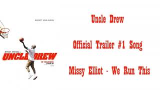 Uncle Drew ( 2018 ) | Official Trailer #1 Song |  《 Missy Elliot   We Run This 》